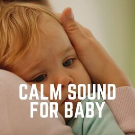 Album cover of Calm Sound for Baby