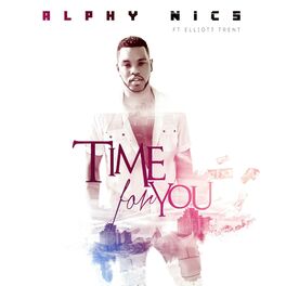 Album cover of Time for you (feat. Elliott Trent)