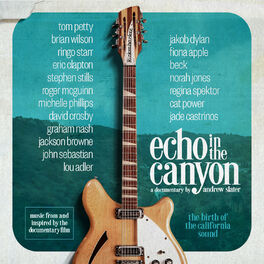 Album cover of Echo in the Canyon (feat. Jakob Dylan) [Original Motion Picture Soundtrack]