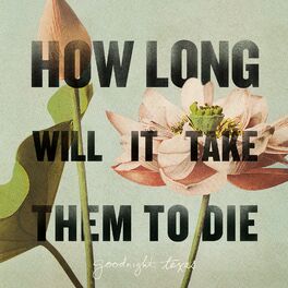 Album cover of How Long Will It Take Them to Die