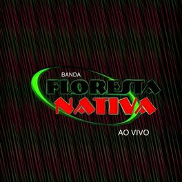 Album cover of Banda Floresta Nativa (Ao Vivo)