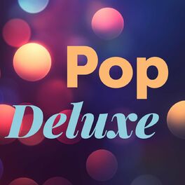 Album cover of Pop Deluxe