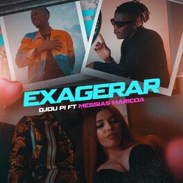Album cover of Exagerar (feat. Messias Maricoa)
