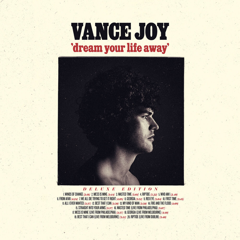 Песня riptide vance joy. Vance Joy Dream your Life away. Vance Joy Dream your Life away  2014. Riptide Vance Joy. Vance Joy обложка.