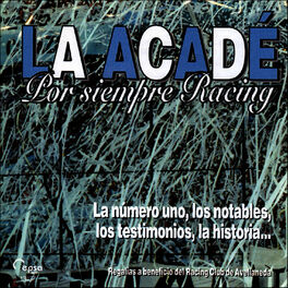 Album cover of La Acadé - Por Siempre Racing