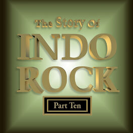 Album cover of The Story of Indo Rock, Vol. 10