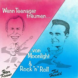 Album cover of Wenn Teenager träumen - von Moonlight & Rock ’n’ Roll