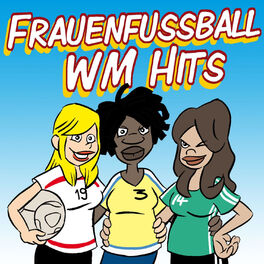 Album cover of Frauenfussball Wm Hits