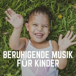 Album cover of Beruhigende Musik für Kinder
