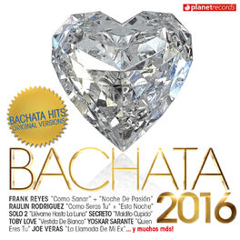 Album cover of Bachata 2016 - 30 Bachata Hits (Bachata Romántica y Urbana, Para Bailar)