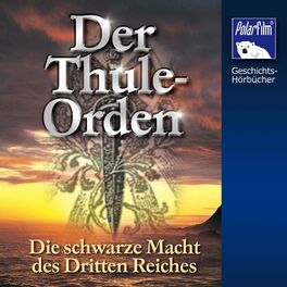 Album cover of Der Thule-Orden (Die schwarze Macht des Dritten Reiches)