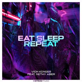 Album cover of Eat Sleep Repeat (feat. Nethy Aber)
