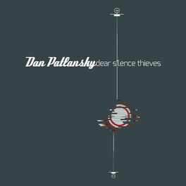 Album cover of Dear Silence Thieves