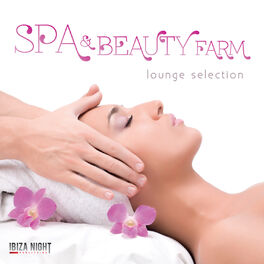 Album cover of Spa & Beauty Farm - Lounge Selection