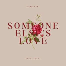 Album cover of Someone Else's Love (feat. Luna)