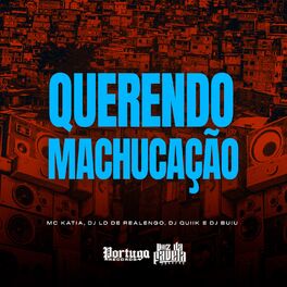 Album cover of Querendo Machucação