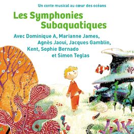 Album cover of Les symphonies subaquatiques (Conte musical )