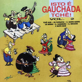 Album cover of Isto É Gauchada Tchê, Vol. 2