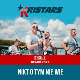 Album cover of Nikt o Tym Nie Wie (THR!LL Remix 2023)