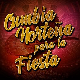 Album cover of Cumbia Norteña para la Fiesta