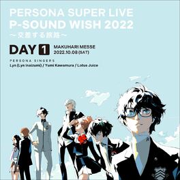 Album cover of PERSONA SUPER LIVE P-SOUND WISH 2022 ～交差する旅路～ DAY1