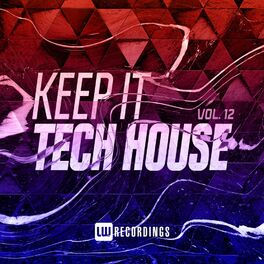 Album cover of Keep It Tech House, Vol. 12