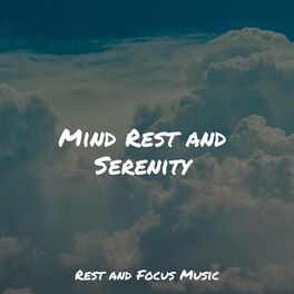 Album cover of Mind Rest and Serenity