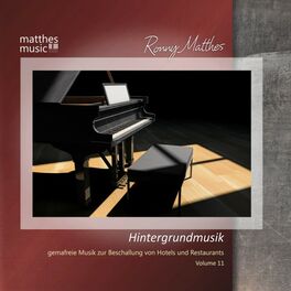 Album cover of Hintergrundmusik, Vol. 11 - Gemafreie Klaviermusik für Hotels & Restaurants (Entspannungsmusik & Klassik)