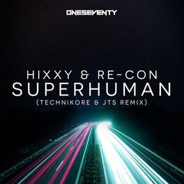 Album cover of Superhuman (Technikore & JTS Remix)