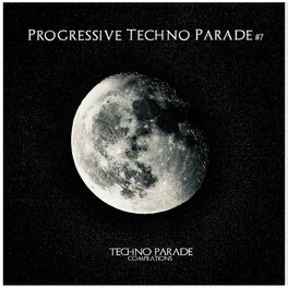 Album cover of Progressive Techno Parade #7