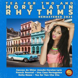 Album cover of Tea for Two and More Latin Rhythms (Remastered 2023)