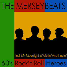Album cover of The Merseybeats - 60's Rock'n'Roll Heroes (MP3 EP)