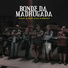Album cover of Bonde da Madrugada