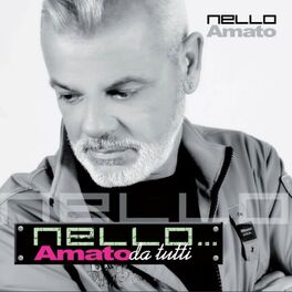 Album picture of Nello... Amato da tutti