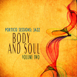 Album cover of Portico Sessions: Jazz (Body & Soul), Vol. 2