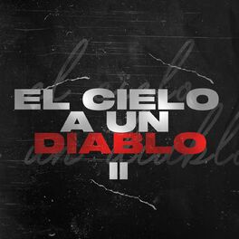 Album cover of El Cielo a un Diablo II