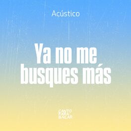 Album cover of Ya No Me Busques Mas (Acústico)