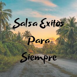 Album cover of Salsa Éxitos Para Siempre