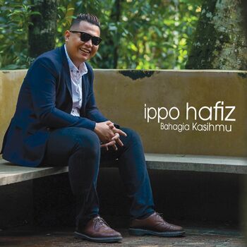 Ippo Hafiz Bahagia Kasihmu Escucha Con Letras Deezer