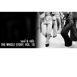 Album cover of Soul & R&B: The Whole Story, Vol. 10