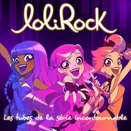 Album cover of LoliRock (Les tubes de la série incontournable)