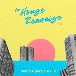 Album cover of La House Rennaise, Vol. 1