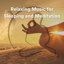 Album cover of Relaxing Music for Sleeping and Meditation