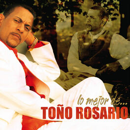 Album cover of Lo Mejor De...Toño Rosario