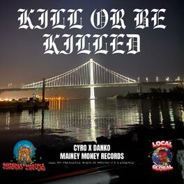 Album cover of Kill Or Be Killed (feat. Danko)
