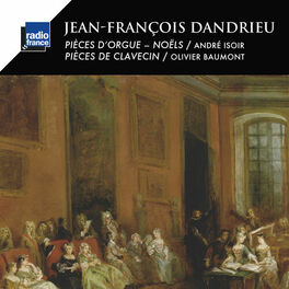 Album cover of Dandrieu: Pièces d'orgue, Noëls et Pièces de clavecin