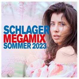 Album cover of Schlager Megamix Sommer 2023