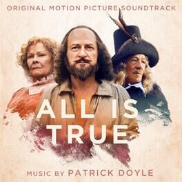 Album cover of All Is True (Original Motion Picture Soundtrack)