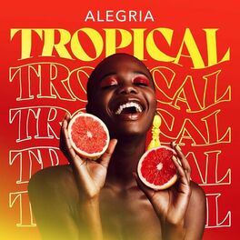 Album cover of Alegria Tropical