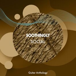 Album cover of zZz Soothingly Social Guitar Anthology zZz